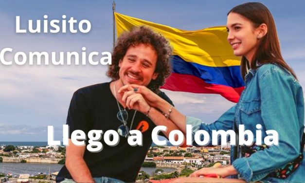 LUISITO COMUNICA: LLEGA A COLOMBIA / MIRA CUANTAS EMPRESAS TIENE Y CUANTO GANA.