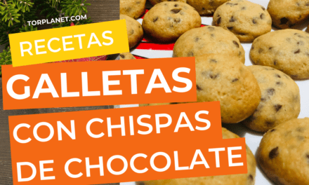 RECETA DE GALLETAS CON CHISPAS DE CHOCOLATE PERFECTAS PARA ESTAS FIESTAS